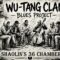 Wu-Tang Clan Blues Project – 36 Chambers of the Delta -Underground Hip Hop Legacy (Inspired Tribute)