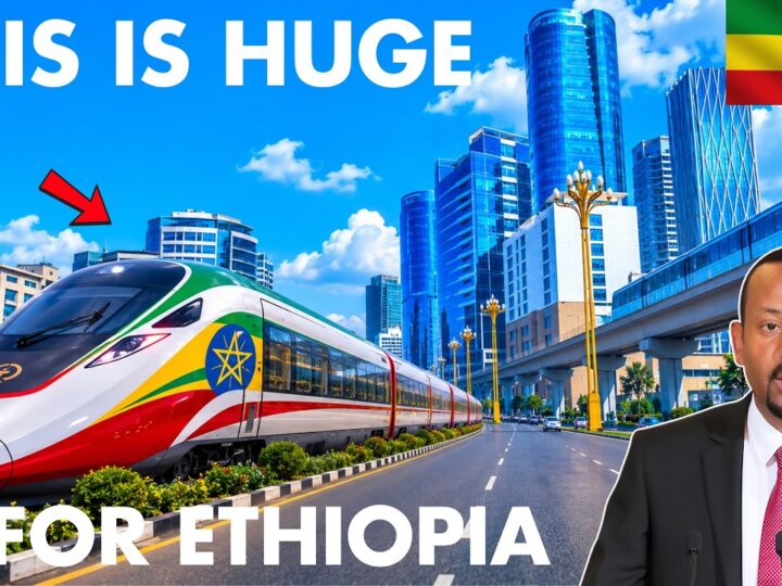 With These 35 Impressive Projects, Ethiopia Will Be Unrecognizable In 2027.