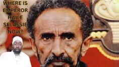 Where is Haile Selassie Now? Can you prove his death?
