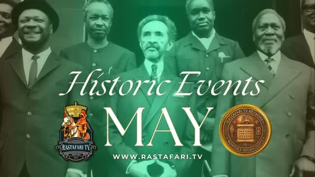 ✊🏾 MAY Events: A Month of Liberation, Legacy & Light
🌍 Honoring Our Victories. Reviving Our Vision. Rastafari TV Network invites the global community to pause, reflect, and rise in remembrance this May—a month steeped in revolutionary milestones, crowned with victories of African sovereignty, resilience, and divine restoration.

TUNE IN: www.RasTafari.TV

#RastafariTV #Rastafari #VictoryOfAdwa #AfricanLiberationDay #HaileSelassieReturns #CaribbeanHeritageMonth #RastafariTV #AfricaMustUnite #AfricanLiberation